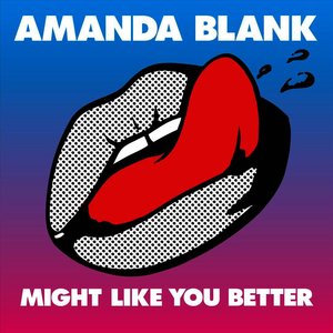 Amanda Blank Might like You Better cover artwork