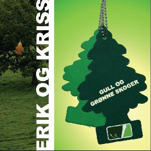 Erik Og Kriss — Den låta cover artwork