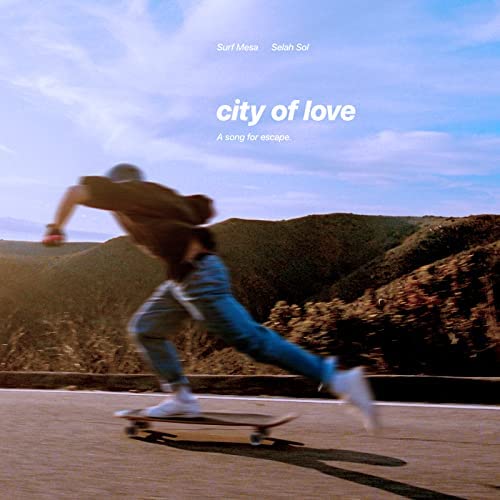 Surf Mesa & Selah Sol — City Of Love cover artwork