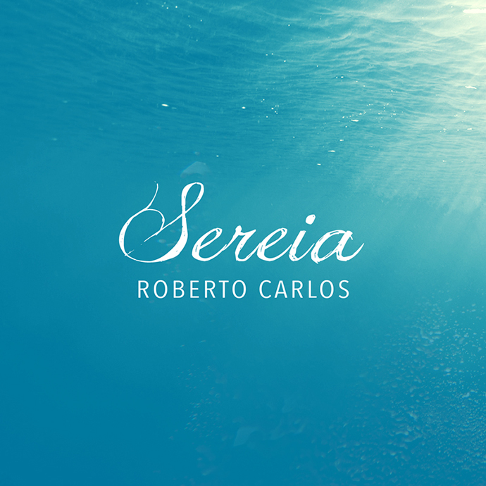 Roberto Carlos Sereia - Single cover artwork