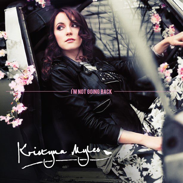 Kristyna Myles — I&#039;m Not Going Back cover artwork
