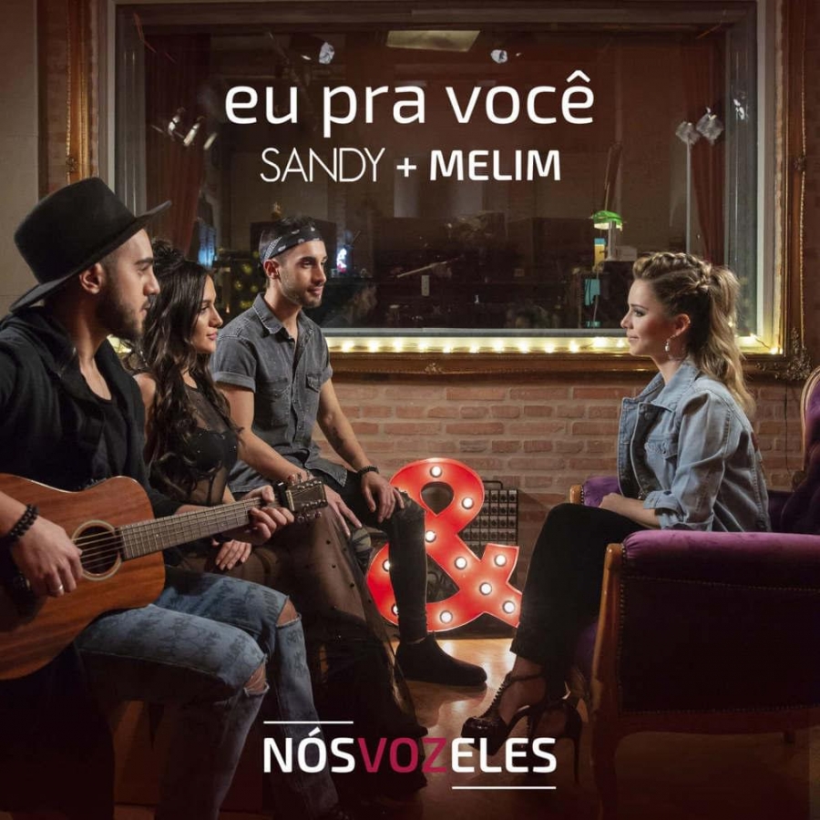 Sandy & Melim — Eu Pra Você cover artwork