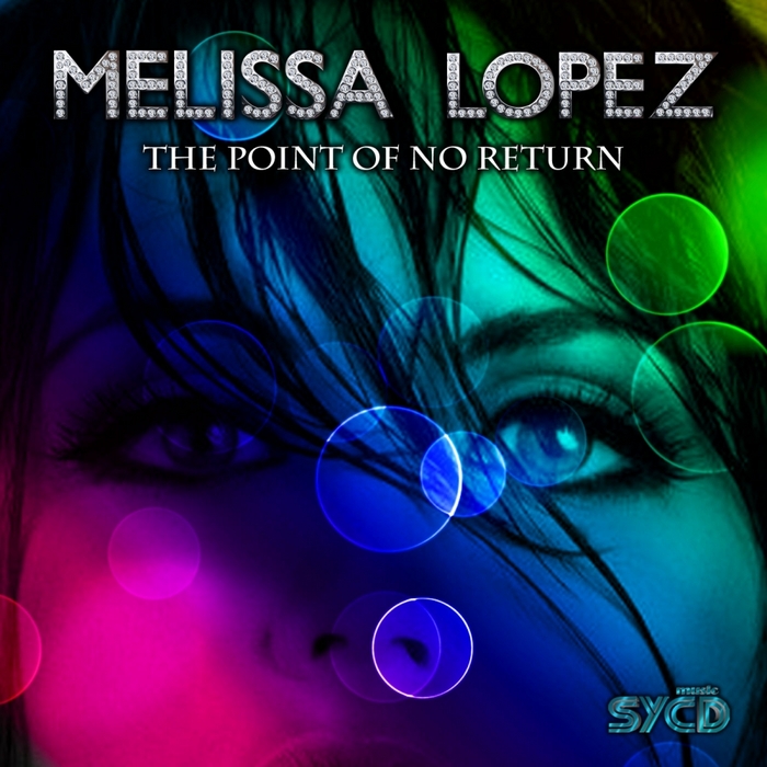 Melissa Lopez — The Point Of No Return cover artwork