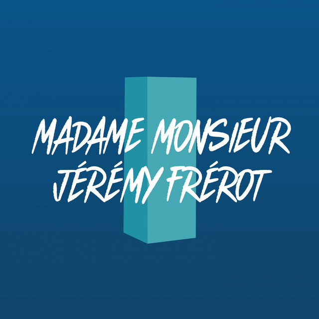 Madame Monsieur featuring Jérémy Frerot — Comme un Voleur cover artwork