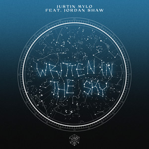 Justin Mylo featuring Jordan Shaw — Written In The Sky cover artwork