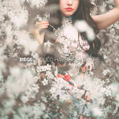 Regi Should Have Been There cover artwork