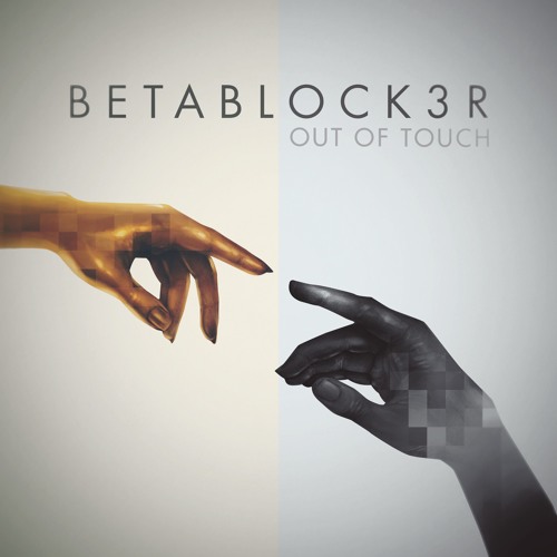 Betablock3r — Out of Touch cover artwork
