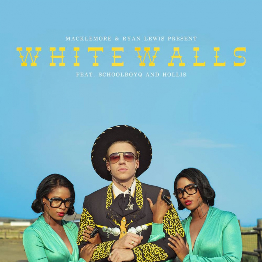 Macklemore &amp; Ryan Lewis featuring ScHoolboy Q & Hollis — White Walls cover artwork