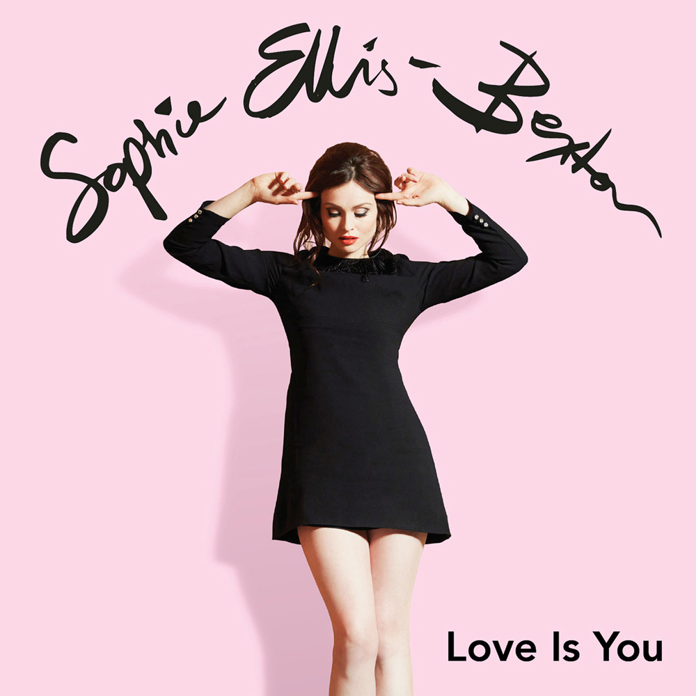 Sophie Ellis-Bextor — Love Is You cover artwork