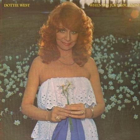 Dottie West When It&#039;s Just You And Me cover artwork