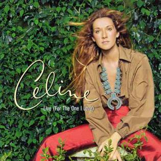 Céline Dion Live For The One I Love (Duplicate) cover artwork