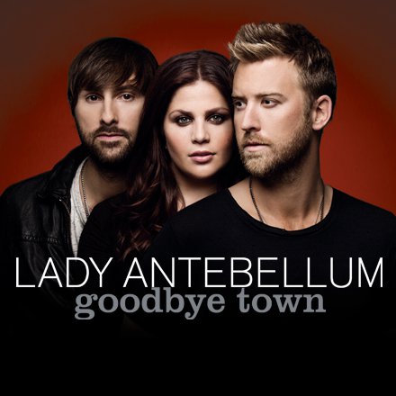 Lady A — Goodbye Town cover artwork