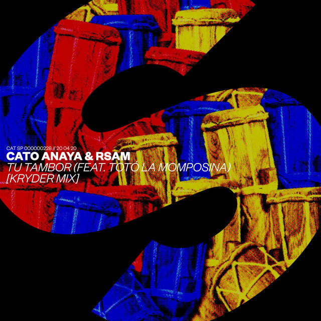 Cato Anaya & RSAM ft. featuring Totó La Momposina Tu Tambor (Kryder Mix) cover artwork