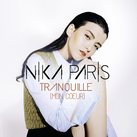 Nika Paris — Tranquille (Mon coeur) cover artwork