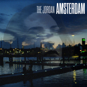 The Jordan — Amsterdam cover artwork