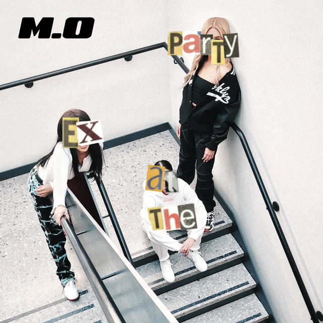 M.O Ex At The Party cover artwork