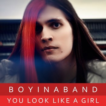 Boyinaband You look like a girl. cover artwork