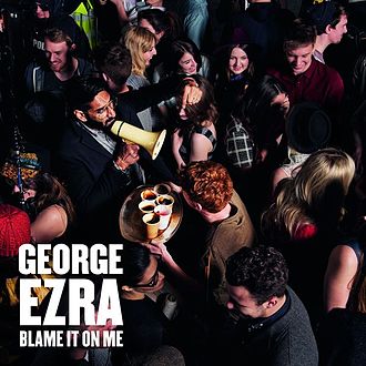 George Ezra Blame It on Me cover artwork