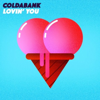 Coldabank — Lovin&#039; You cover artwork