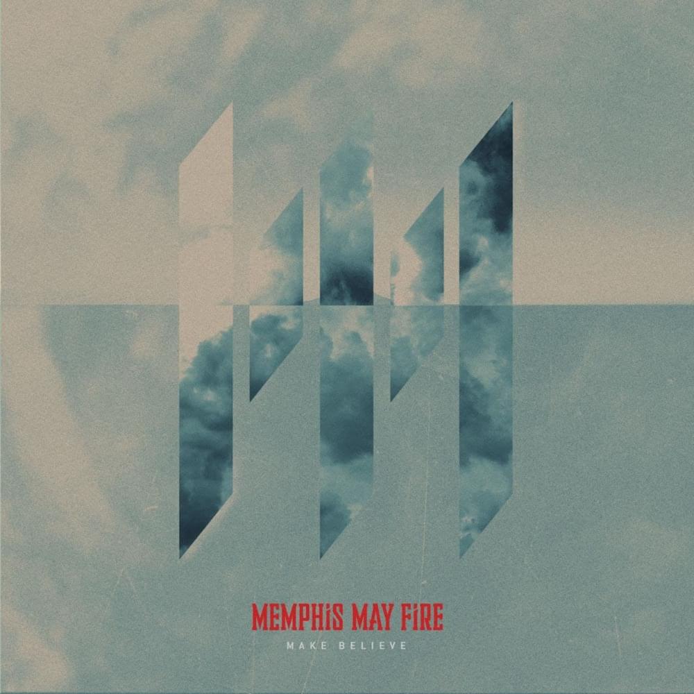 Memphis May Fire Make Believe cover artwork