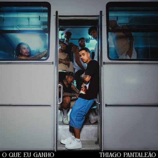 Thiago Pantaleão — O Que Eu Ganho cover artwork
