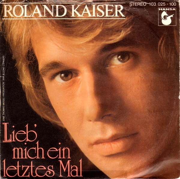 Roland Kaiser — Lieb&#039; mich ein letztes Mal cover artwork