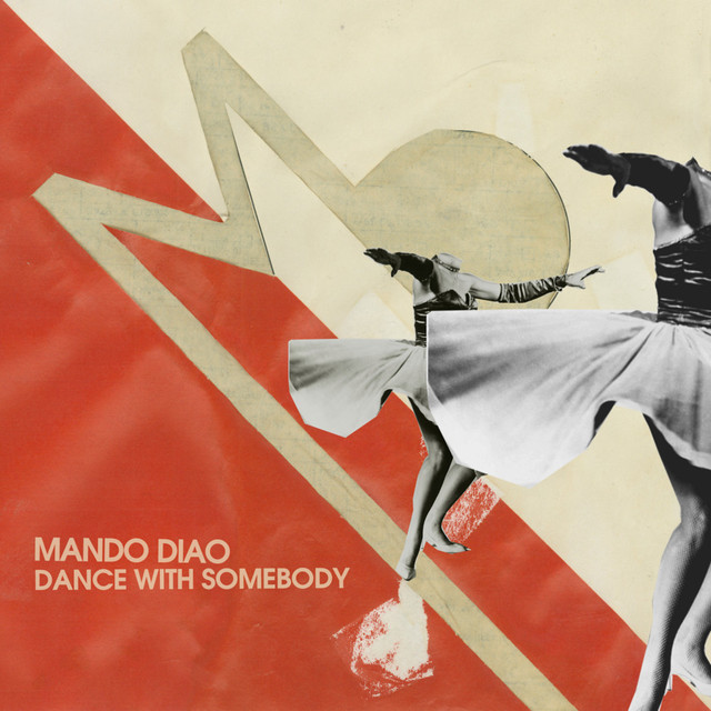 Mando Diao — Dance With Somebody cover artwork