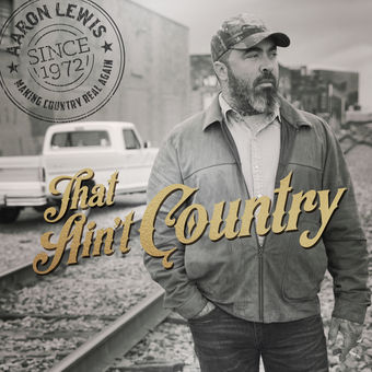 Aaron Lewis That Ain&#039;t Country cover artwork