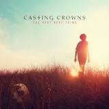 Casting Crowns The Very Next Thing cover artwork