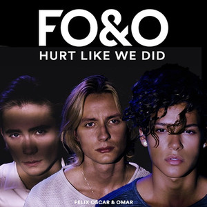 FO&amp;O Hurt Like We Did cover artwork