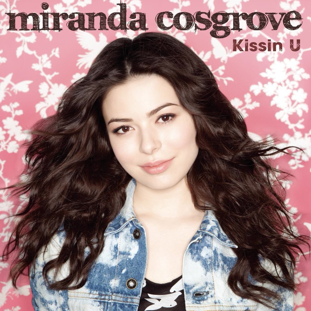 Miranda Cosgrove Kissin U cover artwork
