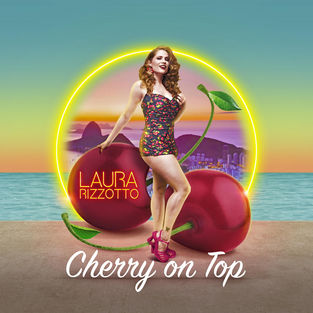 Laura Rizzotto — Cherry on Top cover artwork
