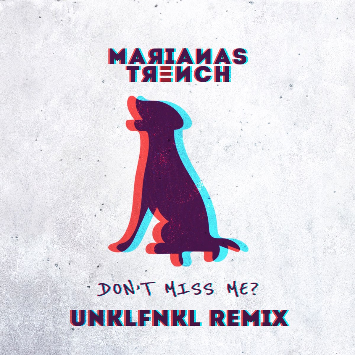 Marianas Trench — Don&#039;t Miss Me? cover artwork