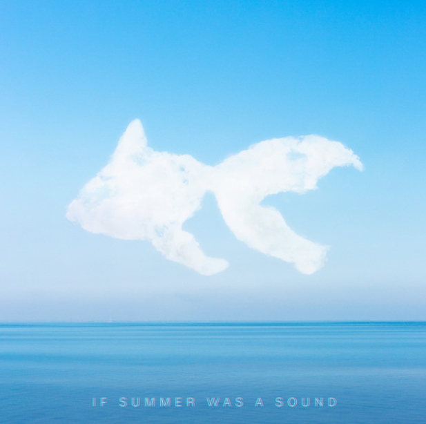 Goldfish If Summer Was A Sound cover artwork