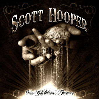 Scott Hooper — Our Children&#039;s Future cover artwork