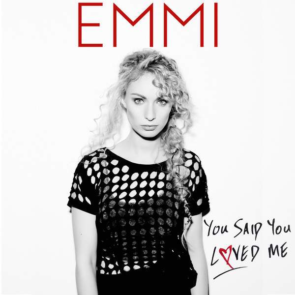 Emmi — You Said You Loved Me cover artwork