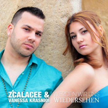 Zcalacee & Vanessa Krasniqi — Werden wir uns wiedersehen cover artwork