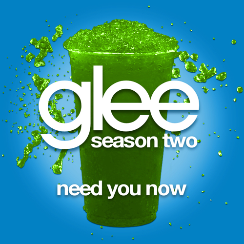 Glee Cast — Need You Now cover artwork