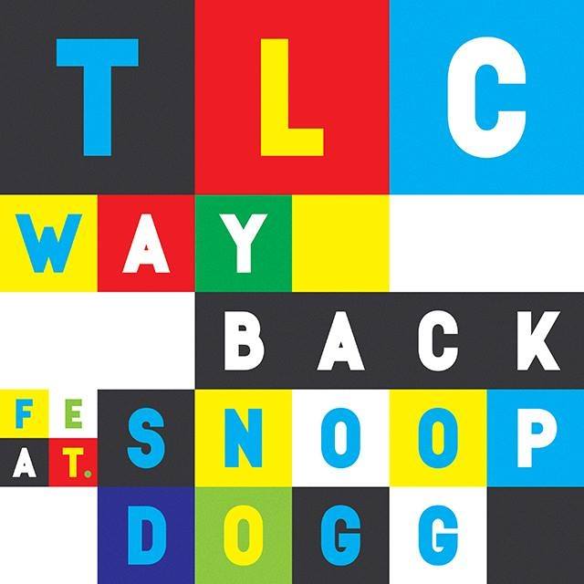 TLC ft. featuring Snoop Dogg Way Back cover artwork
