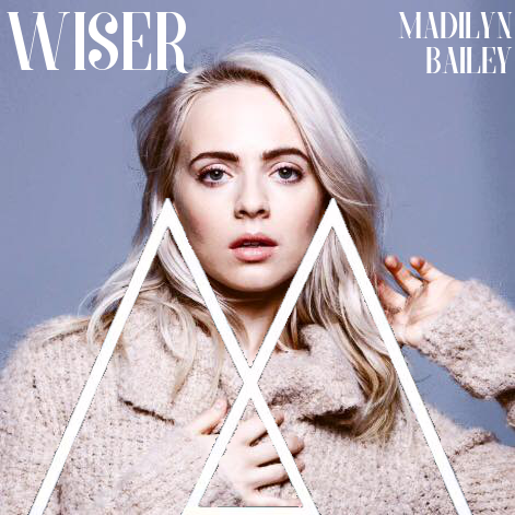 Madilyn Bailey — Wiser cover artwork