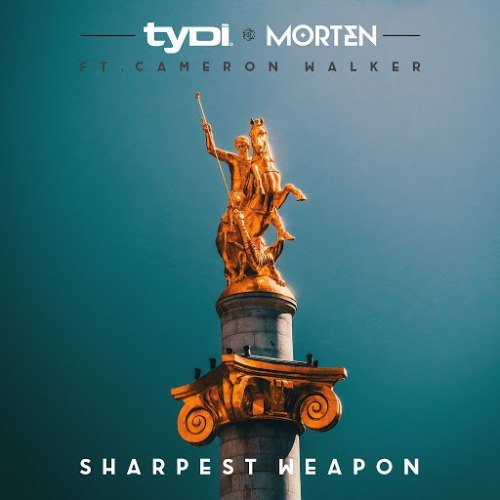 tyDi & MORTEN featuring Cameron Walker — Sharpest Weapon cover artwork