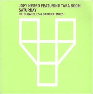 Joey Negro featuring Taka Boom — Saturday cover artwork