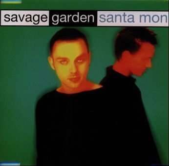 Savage Garden — Santa Monica cover artwork