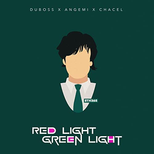 DUBOSS, Angemi, & Chacel — Red Light, Green Light cover artwork
