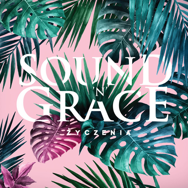 Sound&#039;n&#039;Grace Życzenia cover artwork