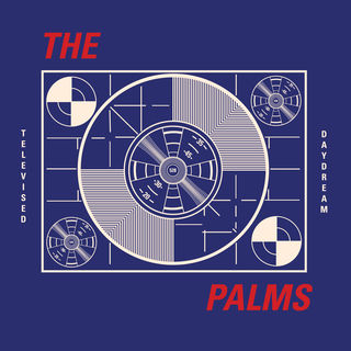 The Palms Televised Daydream cover artwork