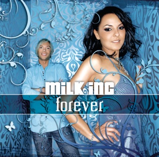 Milk Inc. Forever cover artwork