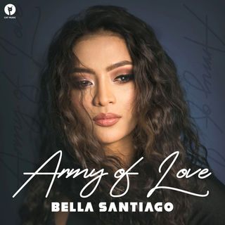 Bella Santiago Army Of Love cover artwork