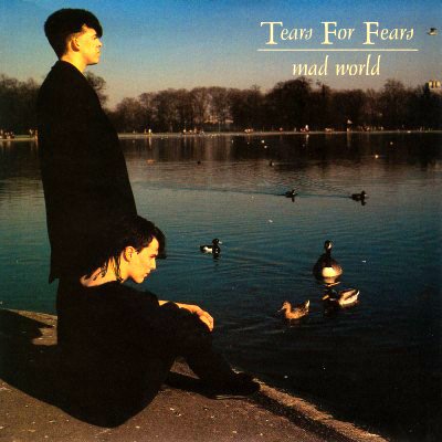 Tears for Fears — Mad World cover artwork