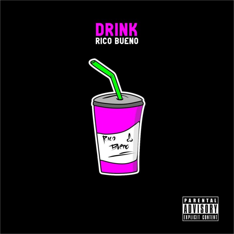 Rico Bueno — Drink cover artwork